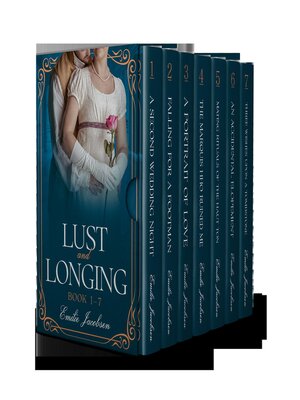 Lust and Longing Box Set--Book 1-7 - ebook